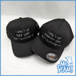 I don't do gay and straight shit but I support it hat