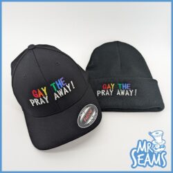 Gay The Pray Away Hats and Beanies