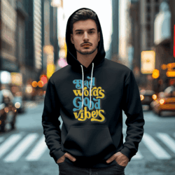 Bad Words Good Vibes Hoodies and Sweatshirts